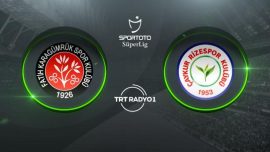 Fatih Karagümrük Rizespor’u ağırlıyor
