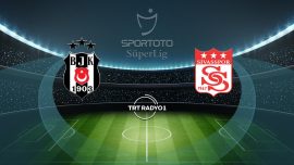 Beşiktaş’ın rakibi Sivasspor