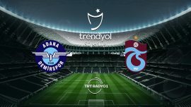 Adana Demirspor’un rakibi Trabzonspor